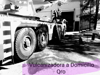 Vulcanizadora A Domicilio En Queretaro